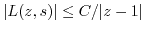 $ \vert L(z,s)\vert \leq C/\vert z-1\vert$