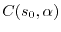 $ C(s_0,\alpha)$