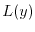 $ L(y)$