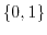 $\{0,1\}$