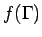 $ f(\Gamma)$