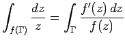 $\displaystyle \int_{f(\Gamma)}\frac{dz}{z} = \int_{\Gamma} \frac{f'(z) dz}{f(z)}
$