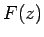 $ F(z)$