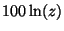 $100\ln(z)$