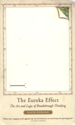 The Eureka Effect, the art and logic of breakthrough thinking frontside