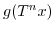 $ g(T^nx)$