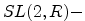 $ SL(2,R)-$